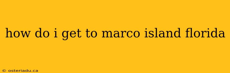 how do i get to marco island florida