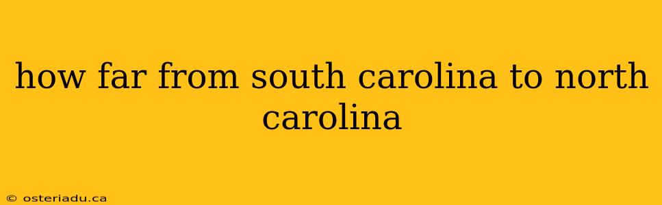 how far from south carolina to north carolina