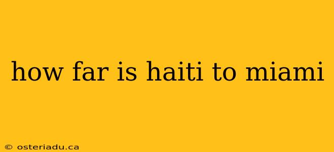 how far is haiti to miami