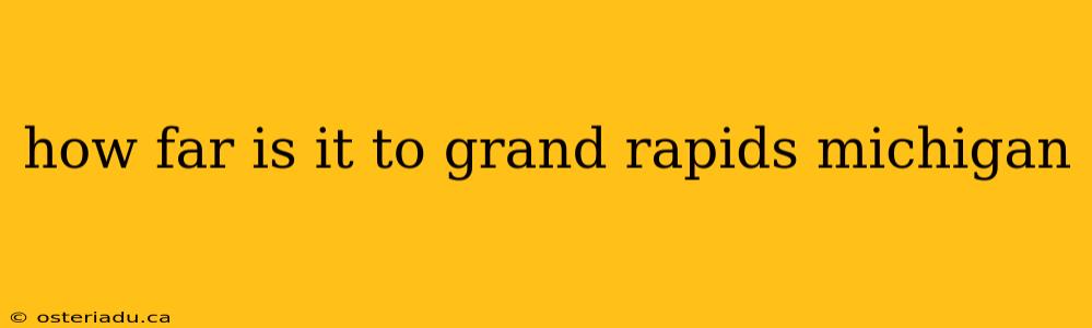 how far is it to grand rapids michigan