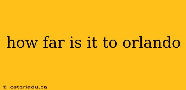 how far is it to orlando