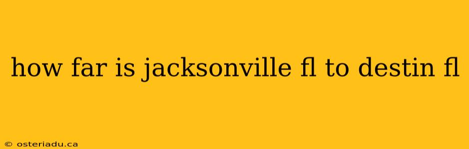 how far is jacksonville fl to destin fl