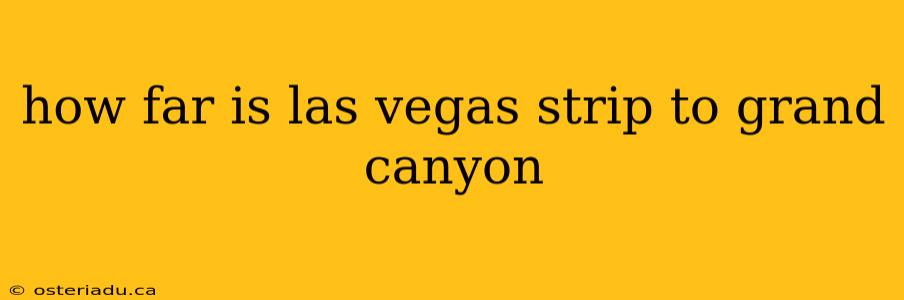 how far is las vegas strip to grand canyon