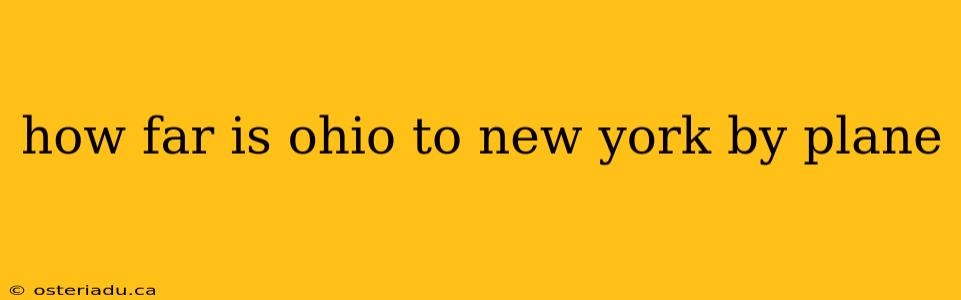 how far is ohio to new york by plane