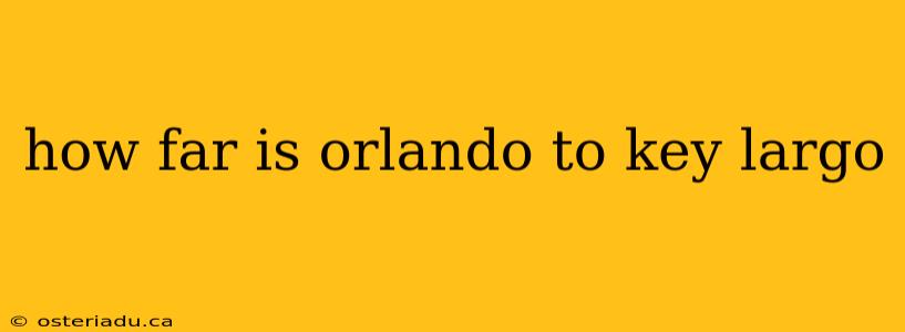 how far is orlando to key largo