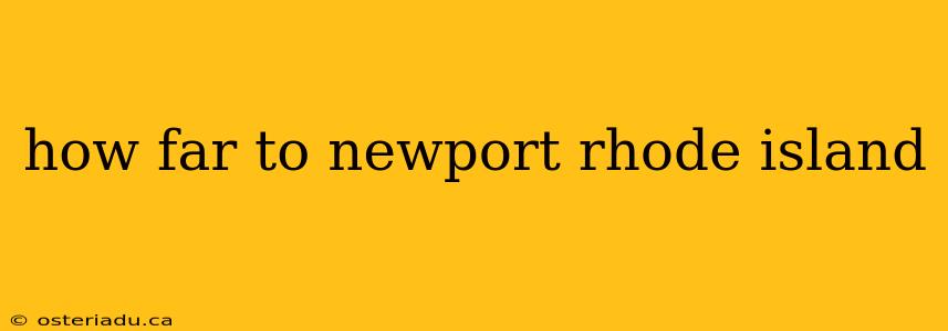 how far to newport rhode island