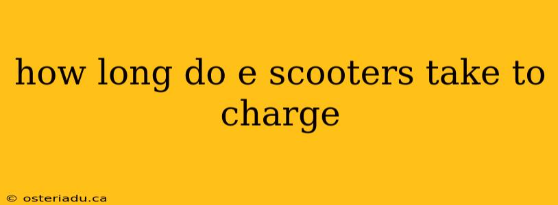 how long do e scooters take to charge