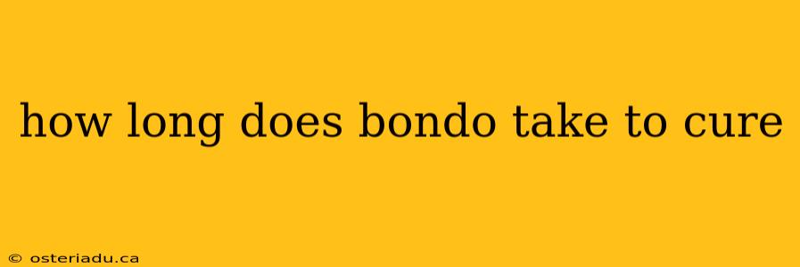 how long does bondo take to cure