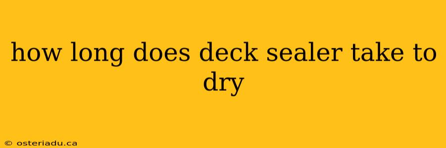 how long does deck sealer take to dry