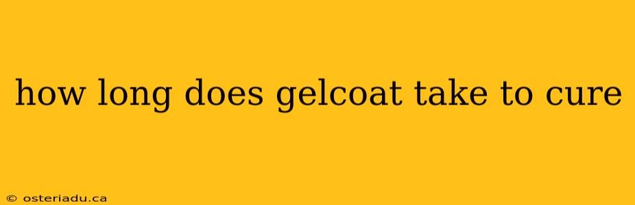 how long does gelcoat take to cure