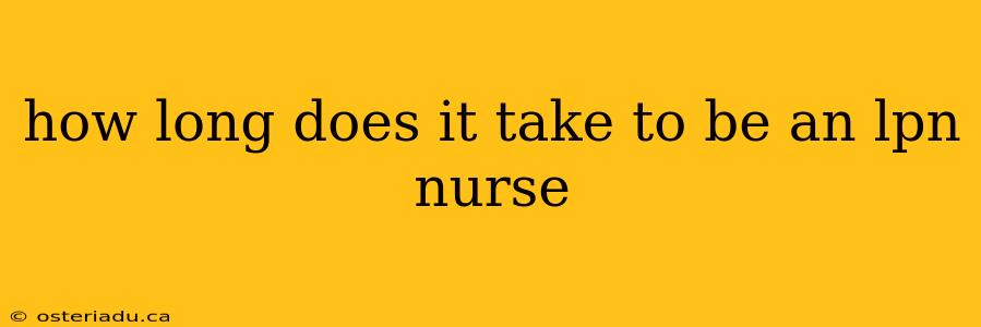 how long does it take to be an lpn nurse