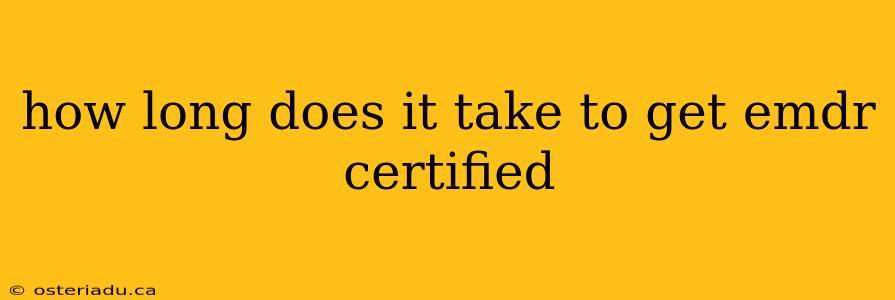 how long does it take to get emdr certified