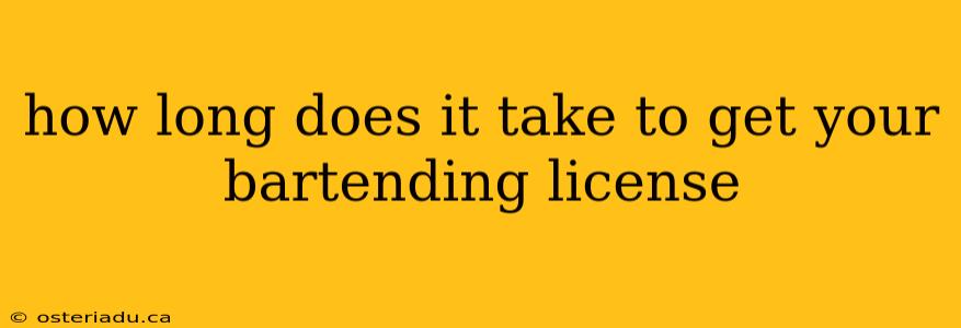 how long does it take to get your bartending license