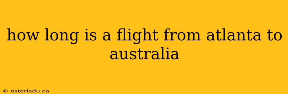 how long is a flight from atlanta to australia