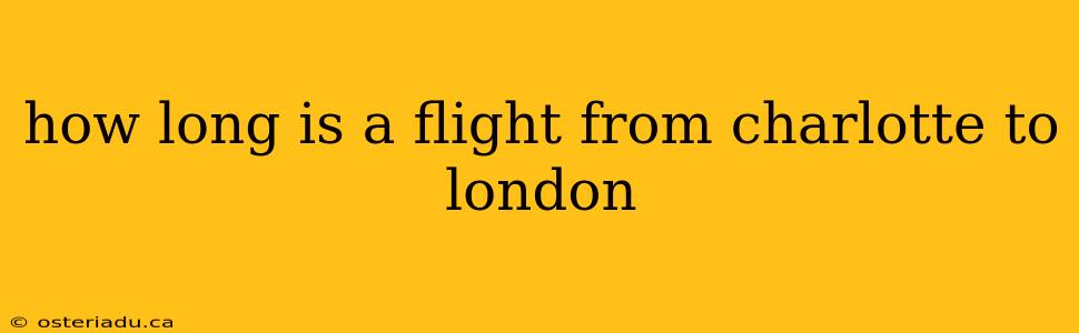 how long is a flight from charlotte to london