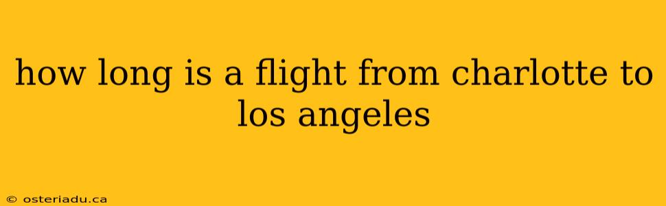 how long is a flight from charlotte to los angeles