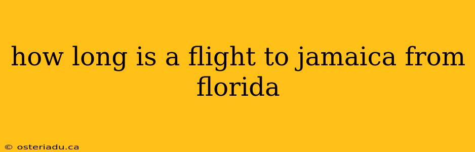 how long is a flight to jamaica from florida