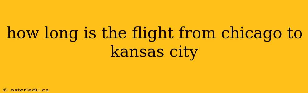 how long is the flight from chicago to kansas city