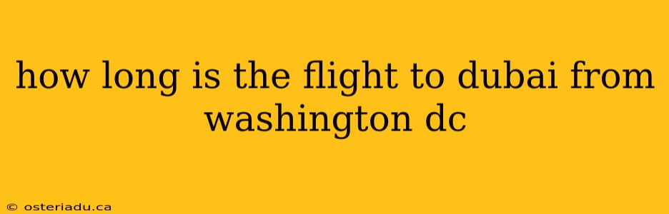 how long is the flight to dubai from washington dc