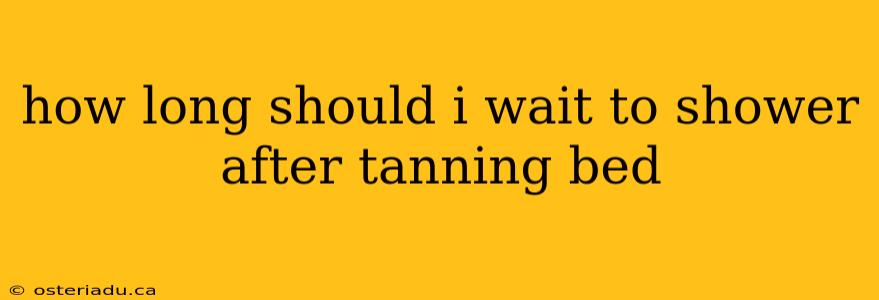 how long should i wait to shower after tanning bed