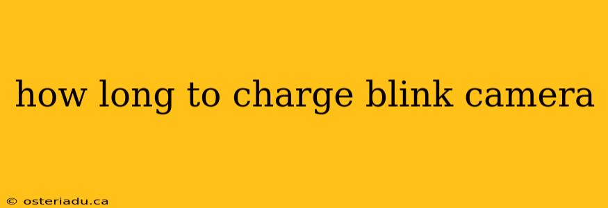 how long to charge blink camera