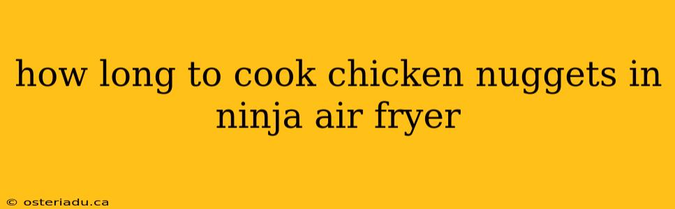 how long to cook chicken nuggets in ninja air fryer