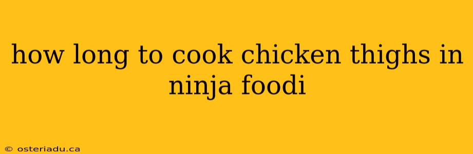 how long to cook chicken thighs in ninja foodi