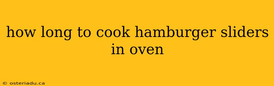 how long to cook hamburger sliders in oven