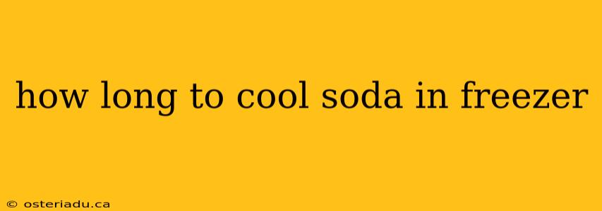 how long to cool soda in freezer