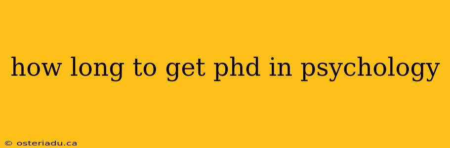 how long to get phd in psychology