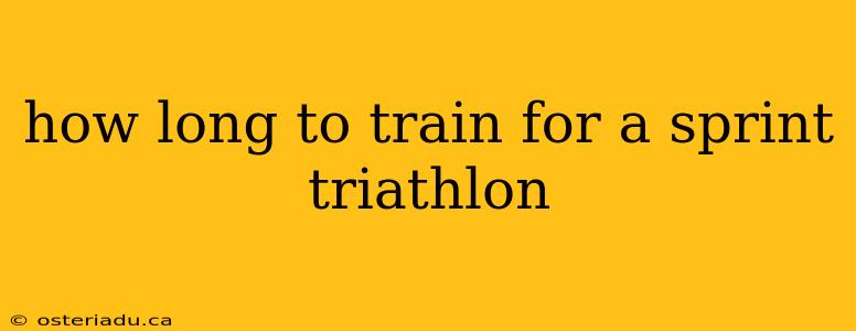 how long to train for a sprint triathlon