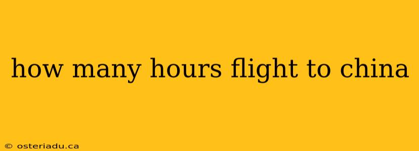 how many hours flight to china