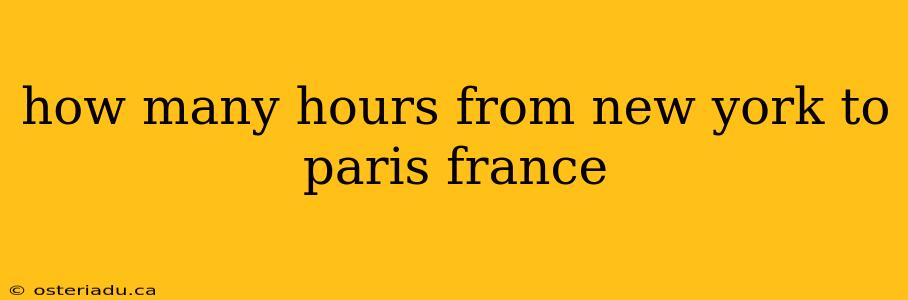 how many hours from new york to paris france