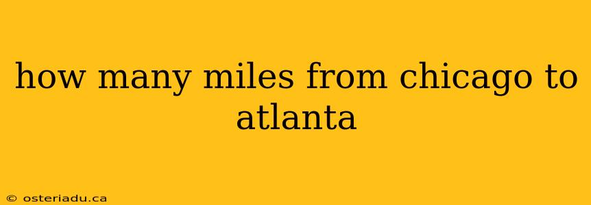 how many miles from chicago to atlanta