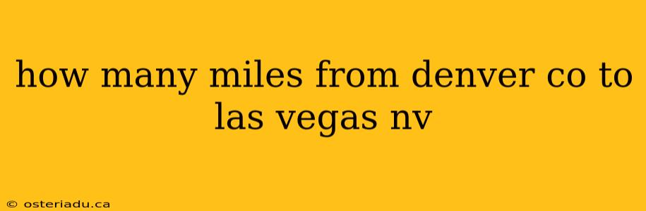 how many miles from denver co to las vegas nv