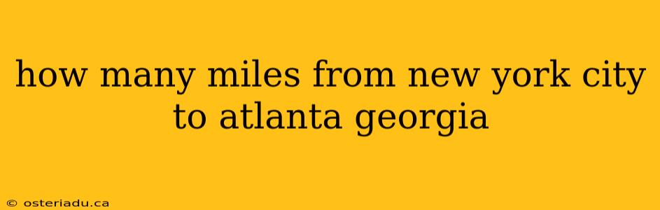 how many miles from new york city to atlanta georgia