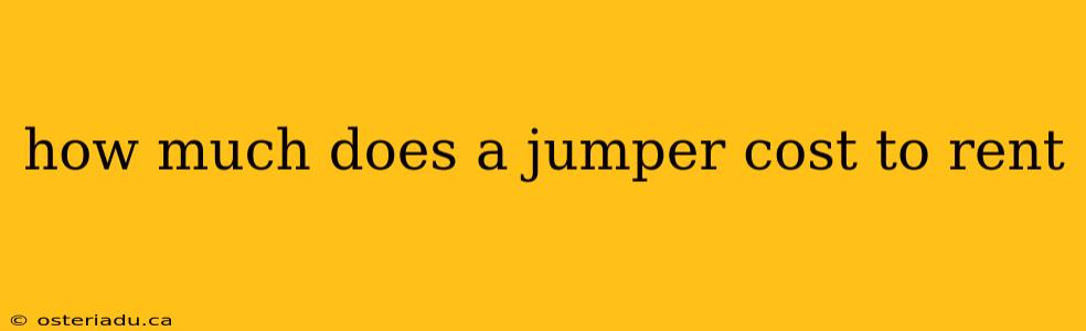 how much does a jumper cost to rent