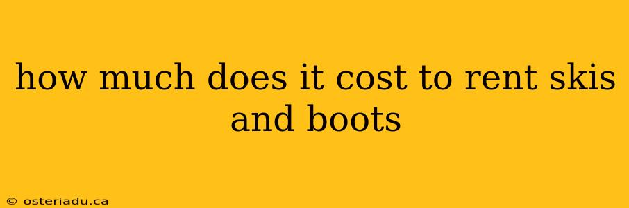 how much does it cost to rent skis and boots