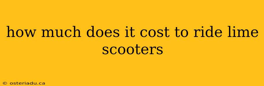 how much does it cost to ride lime scooters