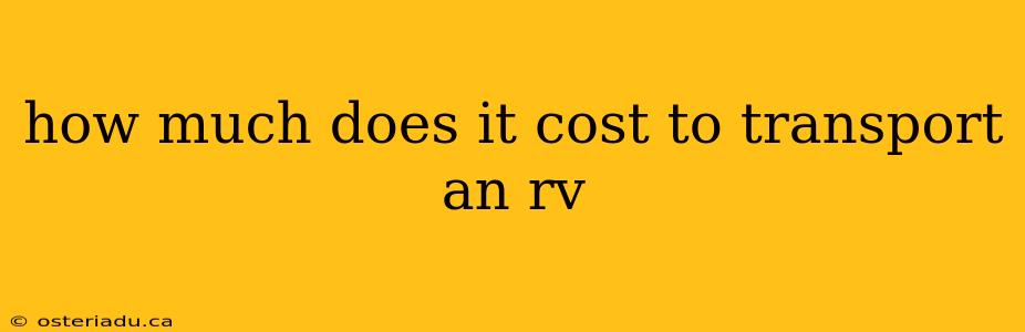 how much does it cost to transport an rv