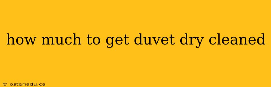 how much to get duvet dry cleaned