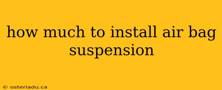 how much to install air bag suspension