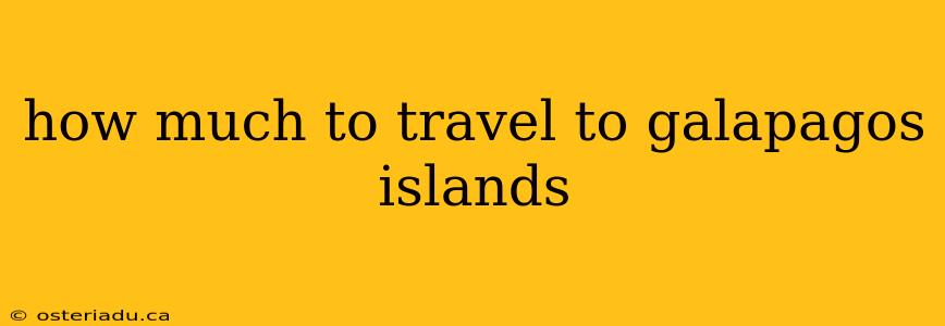 how much to travel to galapagos islands