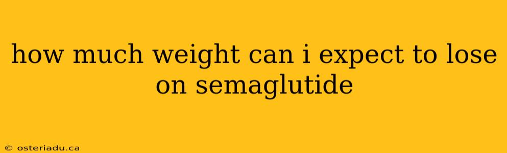 how much weight can i expect to lose on semaglutide