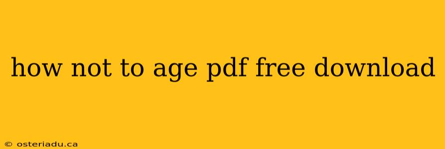 how not to age pdf free download