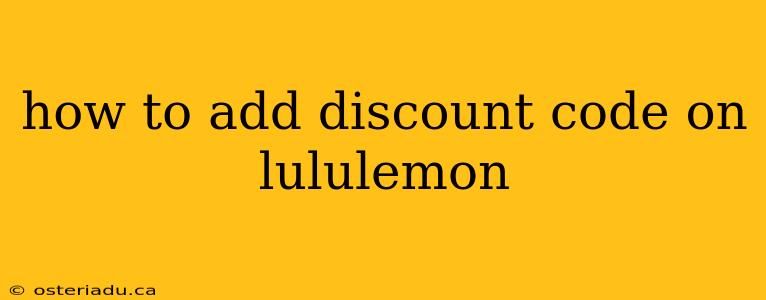 how to add discount code on lululemon