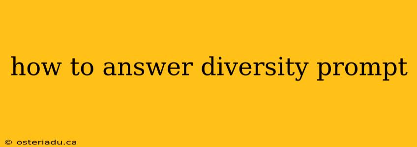 how to answer diversity prompt