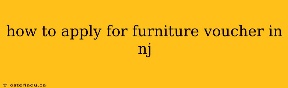 how to apply for furniture voucher in nj