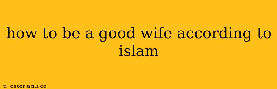 how to be a good wife according to islam