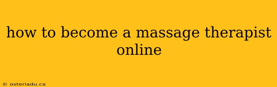 how to become a massage therapist online